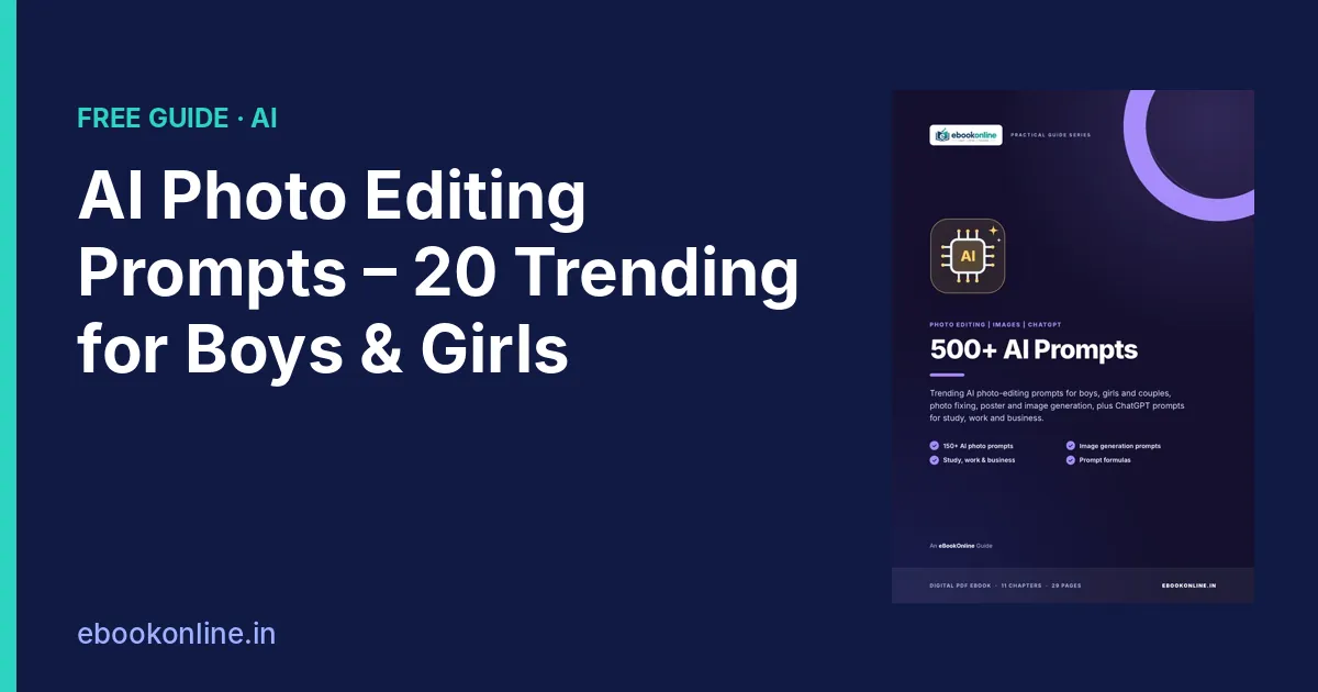 20 Trending AI Photo Editing Prompts for Boys, Girls & Couples (Copy-Paste)