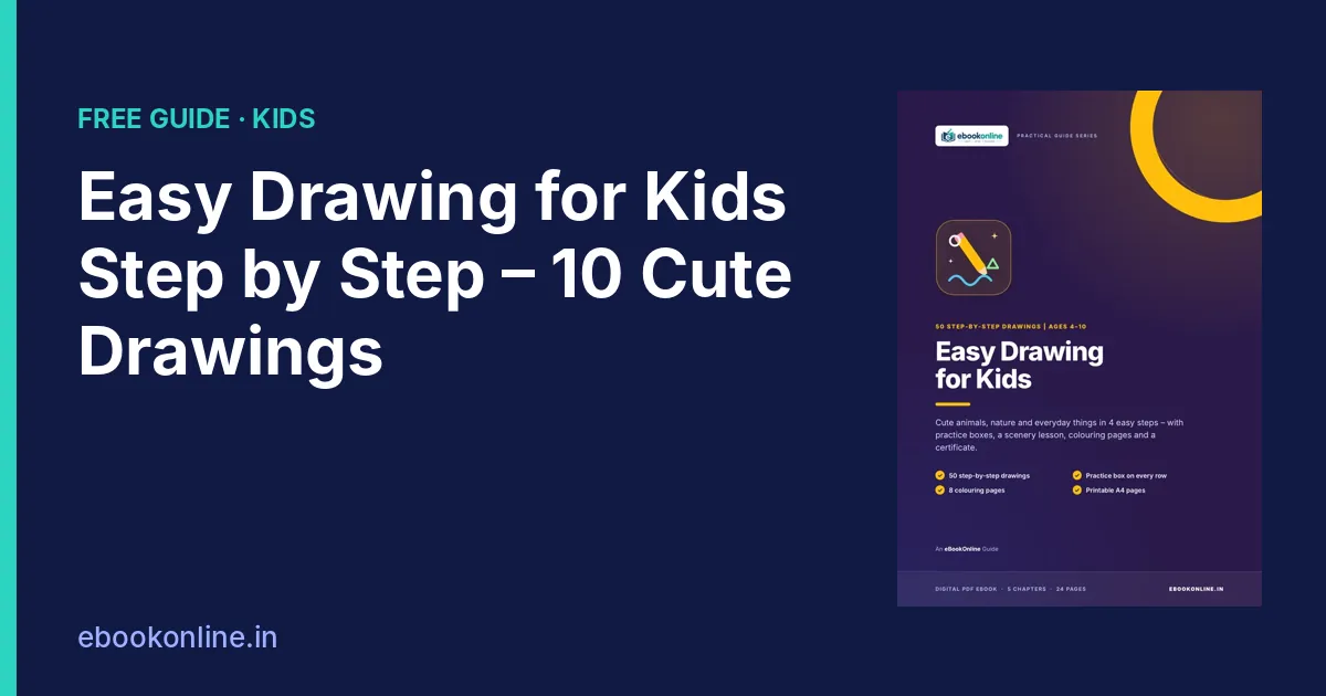 Easy Drawing for Kids Step by Step: 10 Cute Drawings with Pencil & Colour