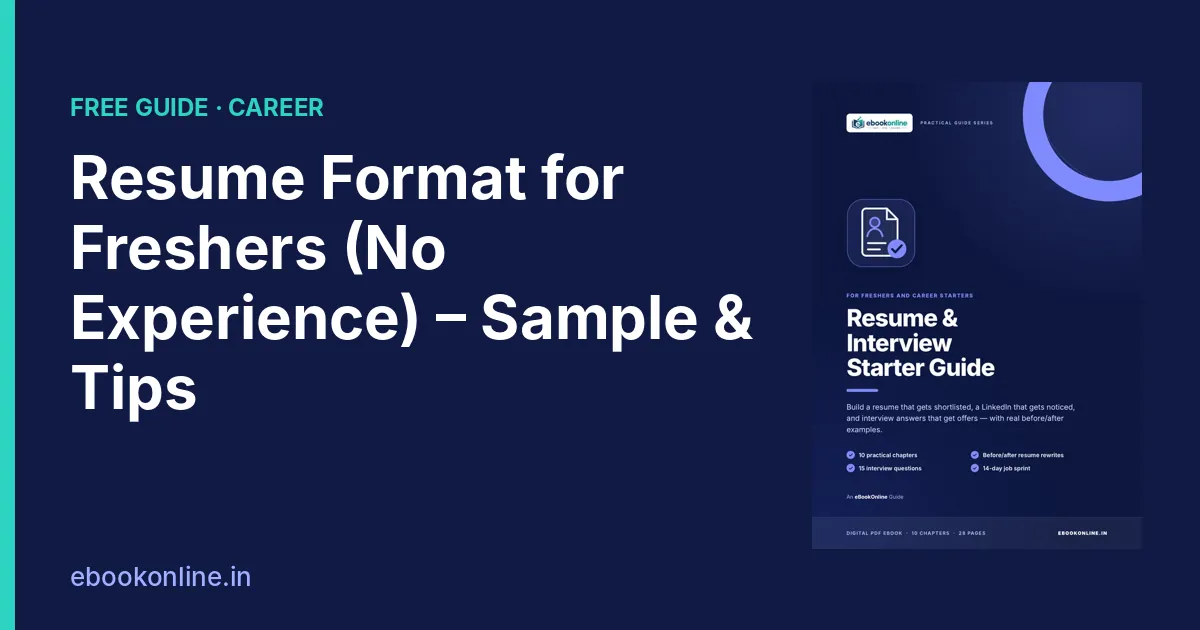 Resume Format for Freshers with No Experience: One-Page Sample + ATS Tips